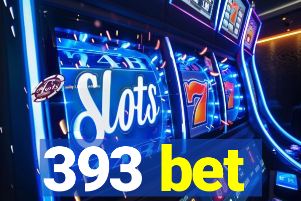 393 bet